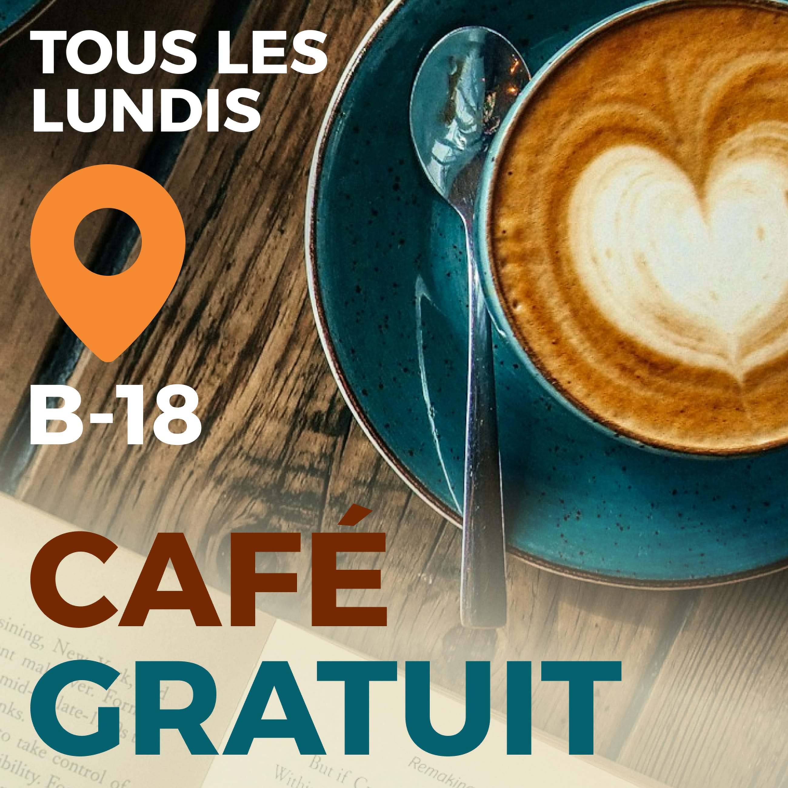 Affiche « Tous les lundis, café gratuit » avec une tasse de café.